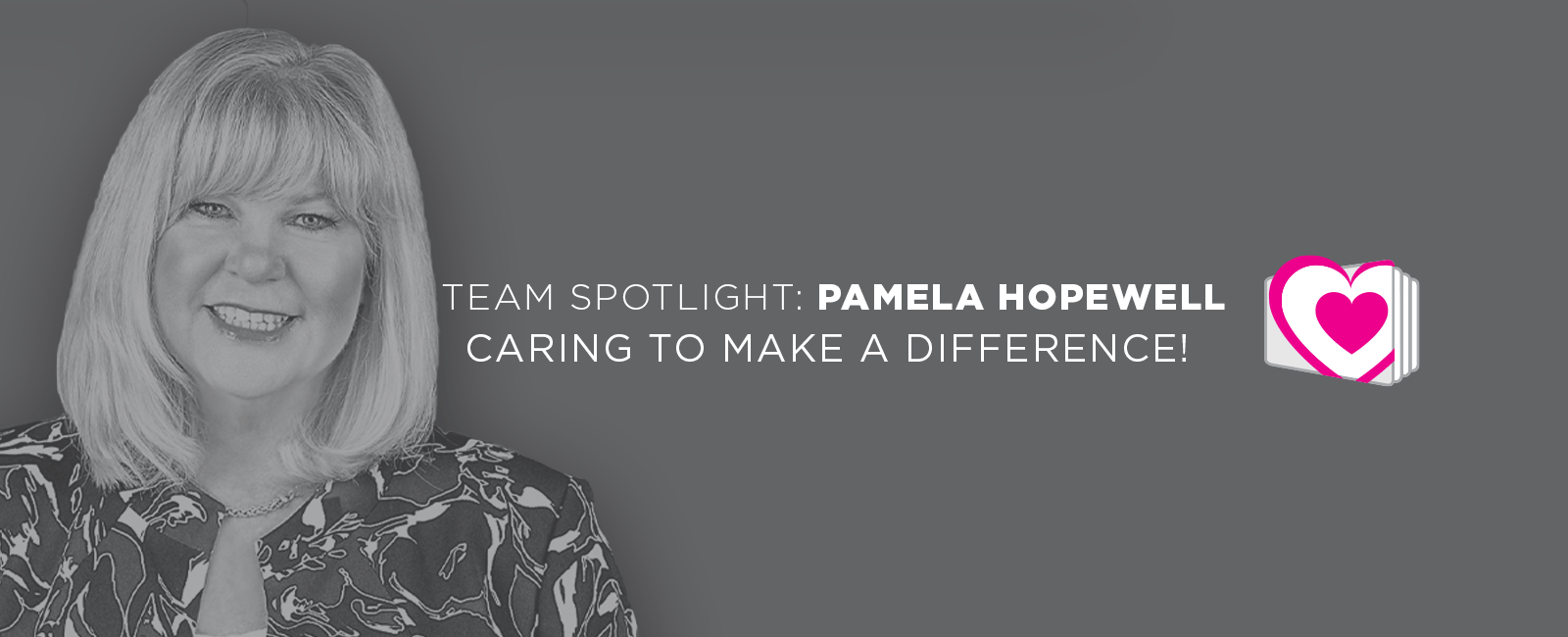 Featured image for post: PAMELA HOPEWELL, MAKING A DIFFERENCE