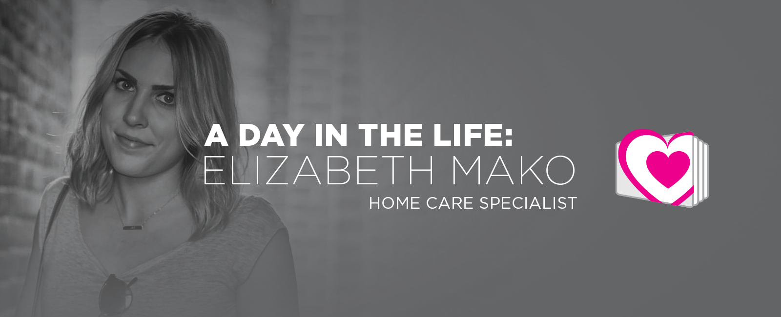 A CARE ADVANTAGE LIFE: ELIZABETH MAKO