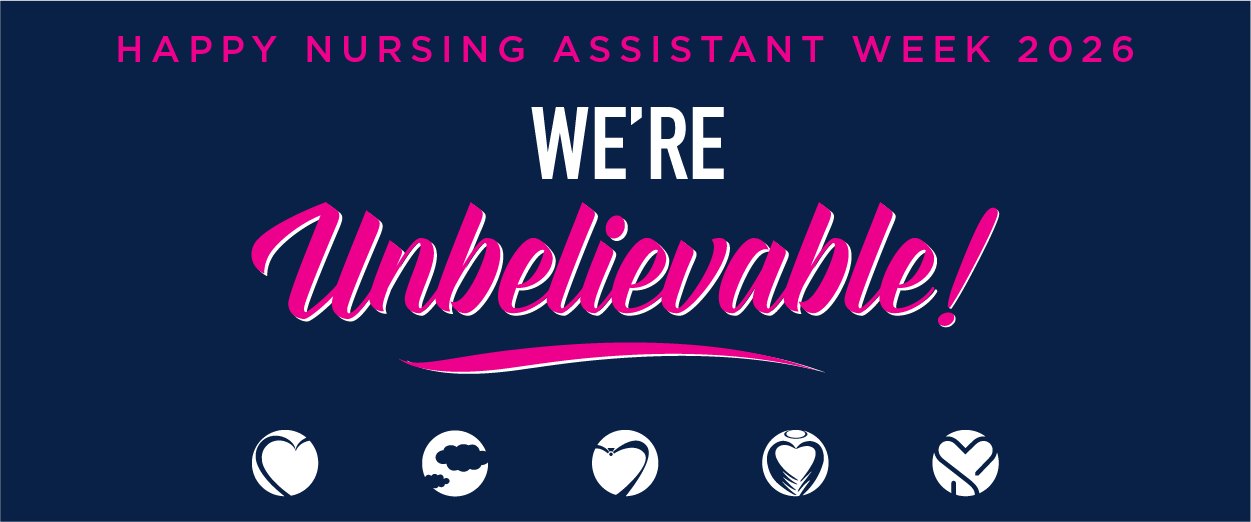 Featured image for post: Celebrating the Unbelievable: Happy Nursing Assistant Week!
