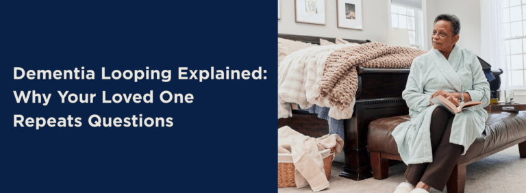 DEMENTIA LOOPING EXPLAINED BLOG BANNER