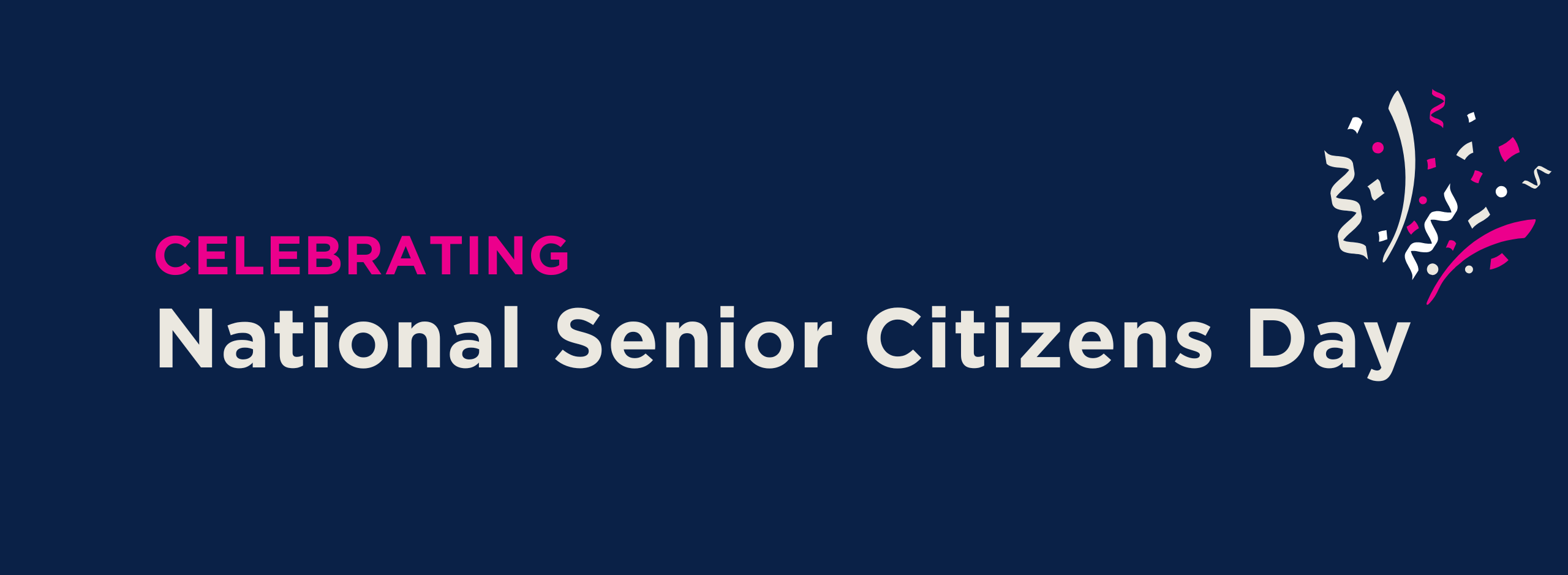 Featured image for post: Celebrating National Senior Citizens Day